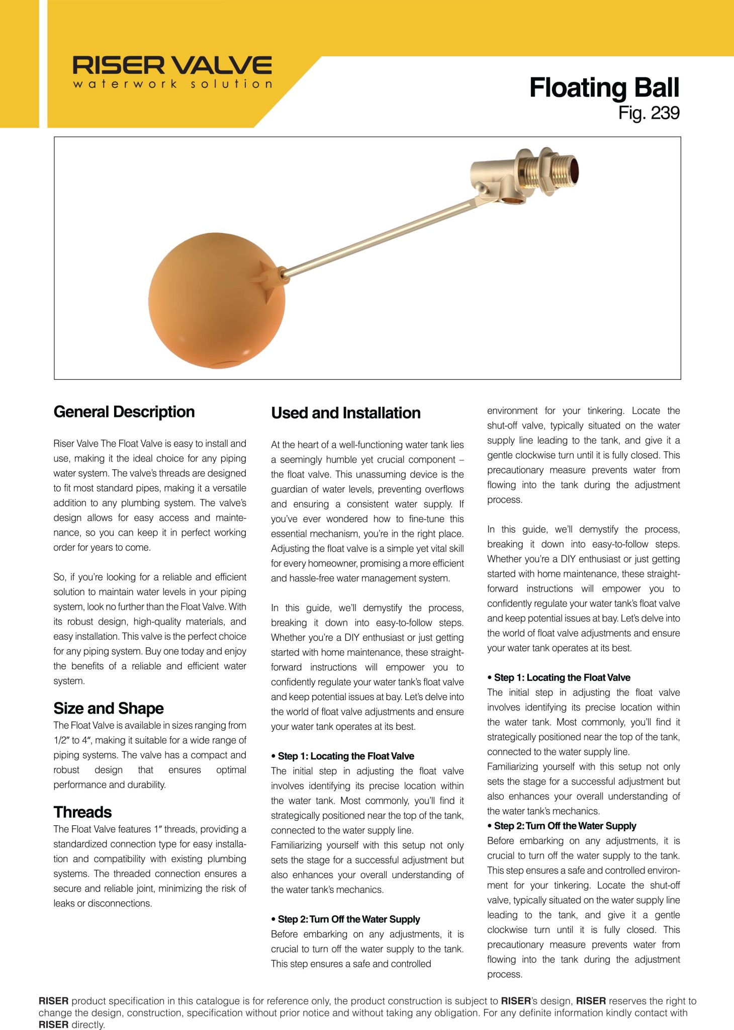 Floating Ball – Riser Valve